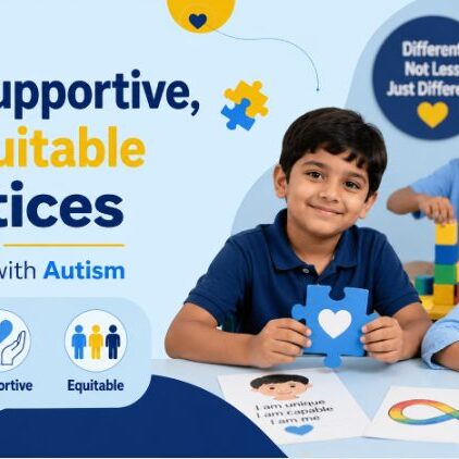 Safe, Supportive, and Equitable Practices for Children with Autism